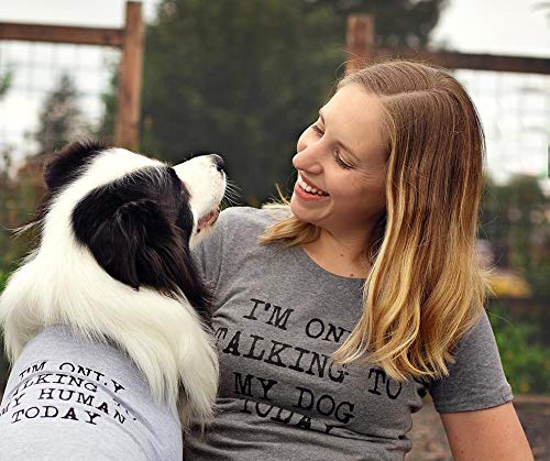 Im Only Talking to My Dog Today Funny Dog Mom Womens T Shirt Cute Grey S