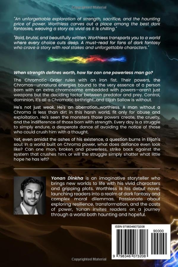 Worthless: A Dystopian Saga of Survival and Hope (The Chromatic Series)