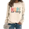 Nevfiro Nope Not Today Sweatshirt Women Crewneck Long Sleeve Pullover Tops (US, Alpha, Large, Regular, Regular, Beige)