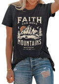 Faith Can Move Mountains Shirt Women Letter Printed Summer Vacation Tee Mountain Adventure Hiking Camping Shirt (Small, Grey)