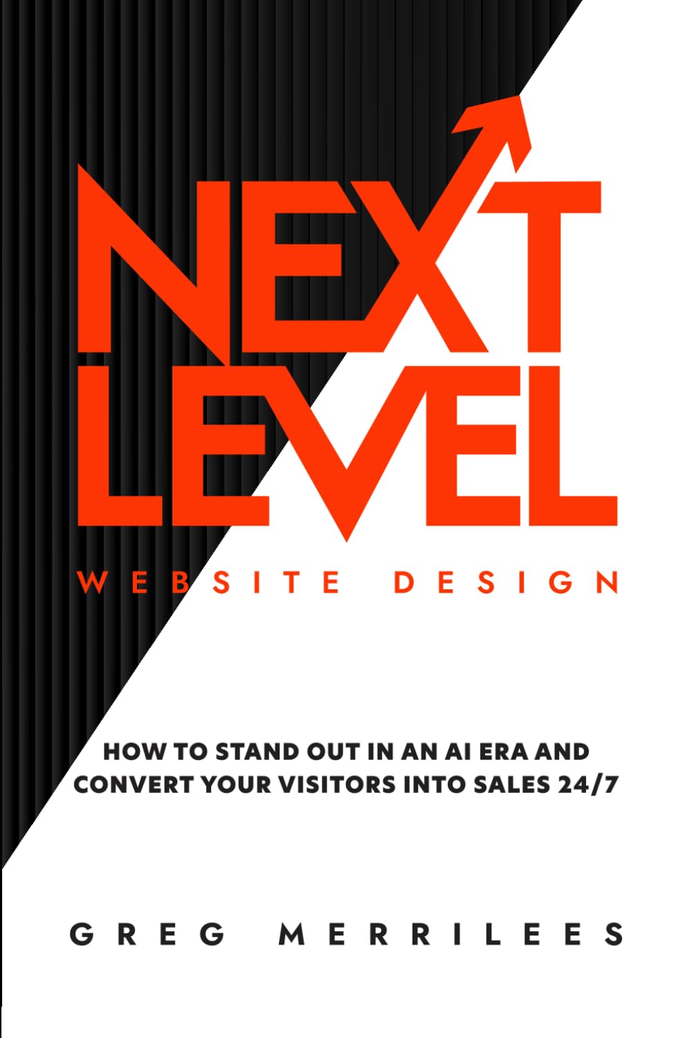 Next Level Website Design: How to Stand Out in an AI Era and Convert Your Visitors into Sales 24/7