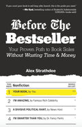 Before The Bestseller: Your Proven Path to Book Sales Without Wasting Time & Money