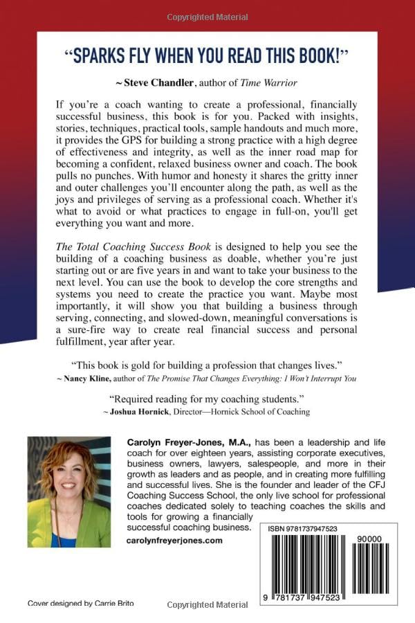 The Total Coaching Success Book: Everything You Need Internally and Externally to Create a Financially Successful Coaching Business