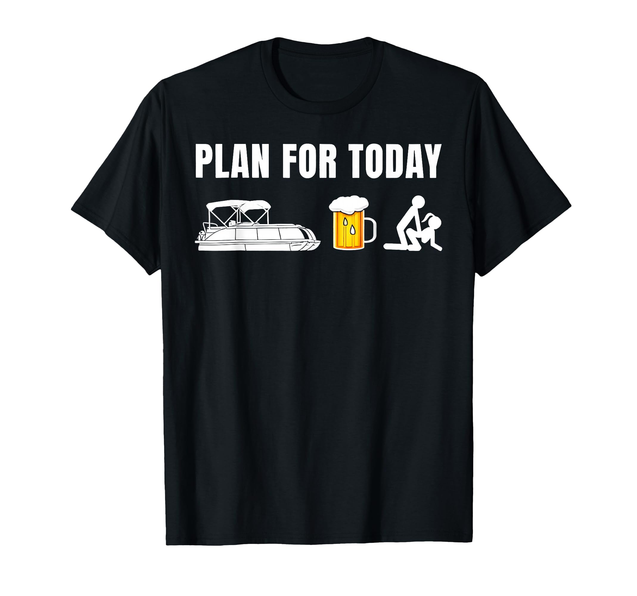 Funny Plan for Today Boating Beer T-Shirt
