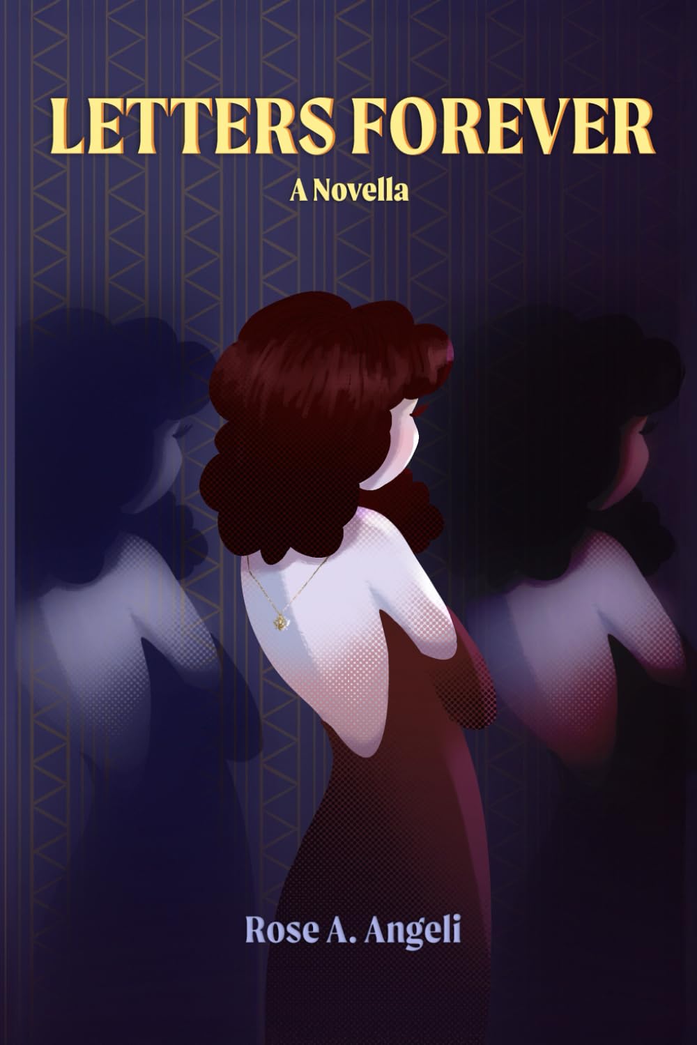 LETTERS FOREVER: A Novella