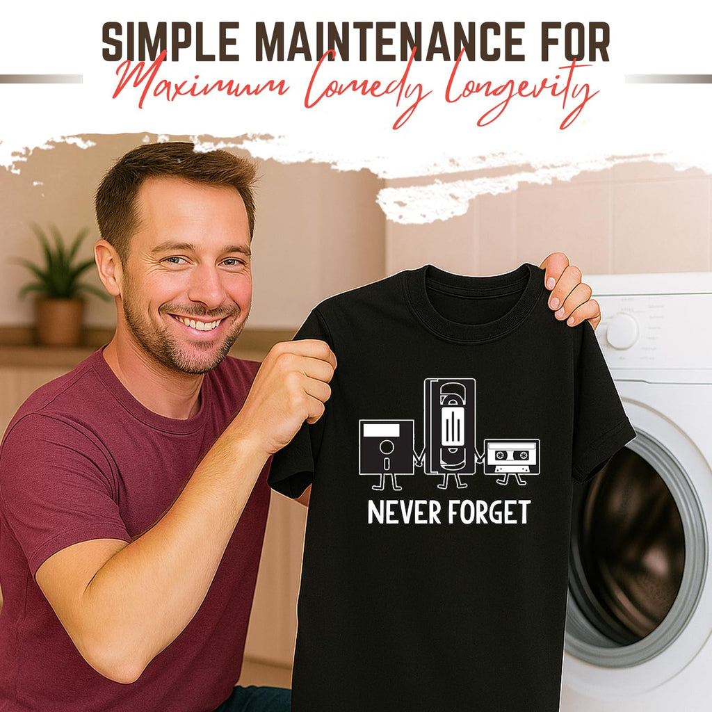 Never Forget Graphic Novelty Sarcastic Funny T Shirt L Charcoal