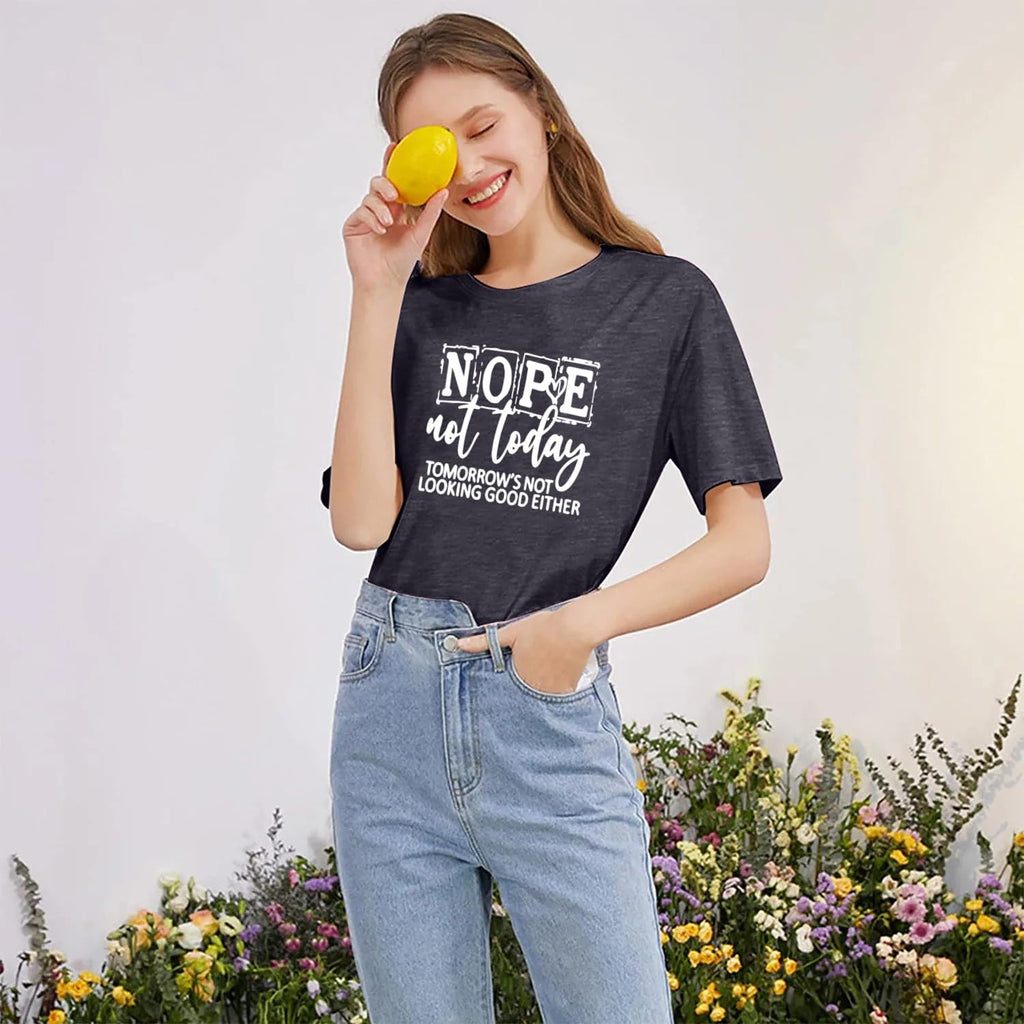 Women Nope Not Today Short Sleeve Printed Fun Print Sleeve T-Shirt Dark Gray