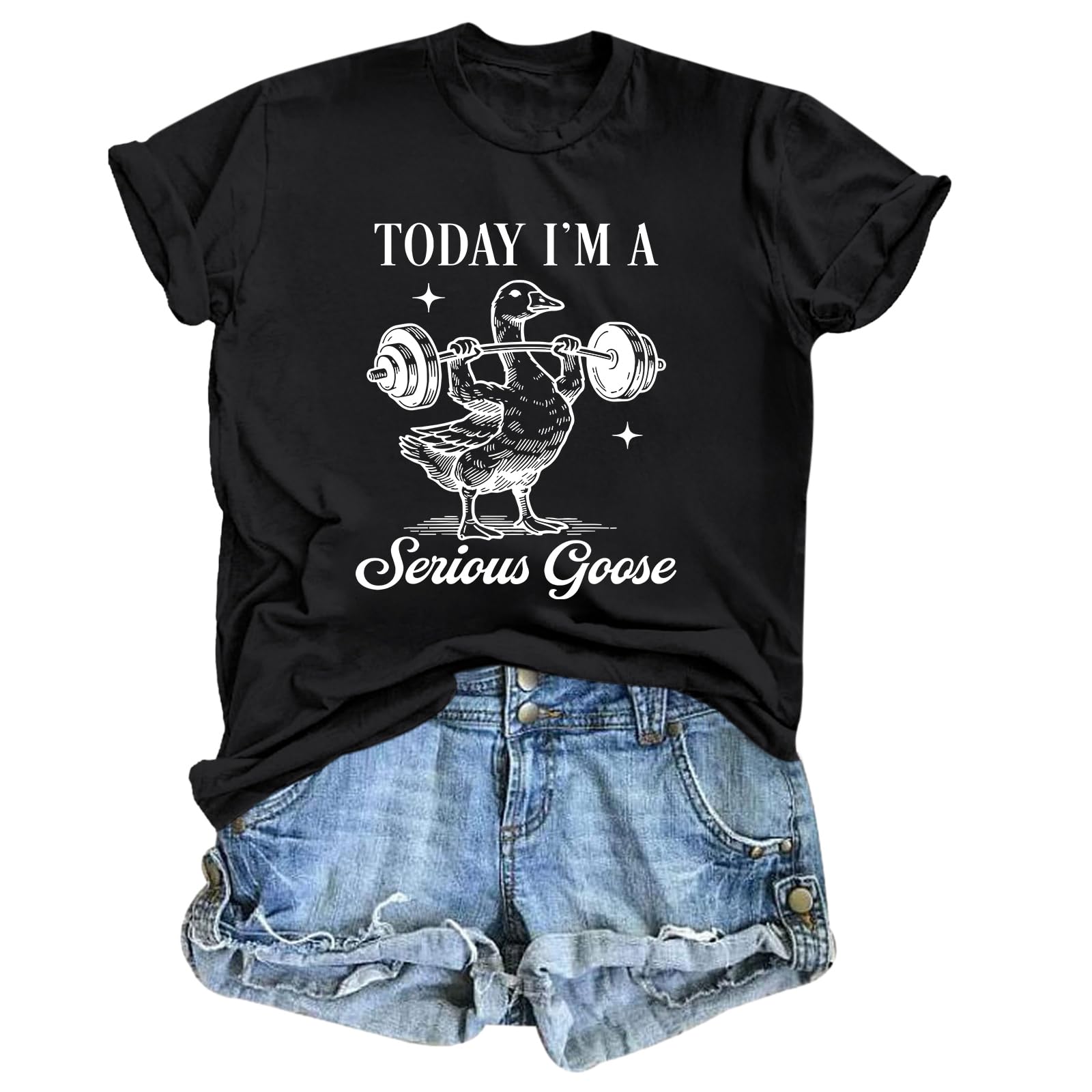 Cayxatiu Today I'm A Serious Goose Shirt Funny Silly Goose T Shirts for Women Gym Weightlifting Tshirt Cute Graphic Tees(Black,M)