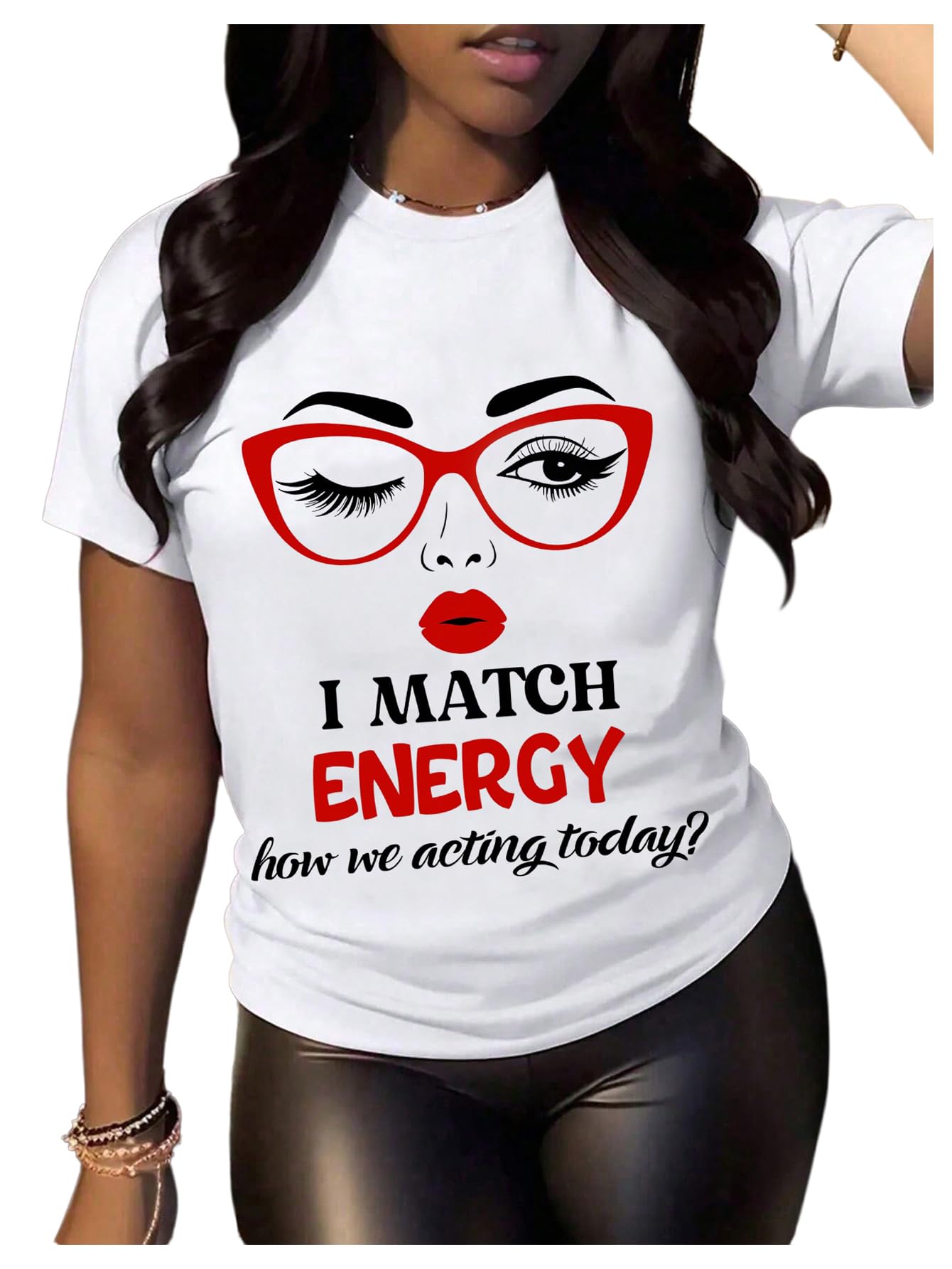 I Match Energy So How we Acting Today T-Shirt Gift Women Funny Sarcastic Shirt Humor Tee Shirts Black l