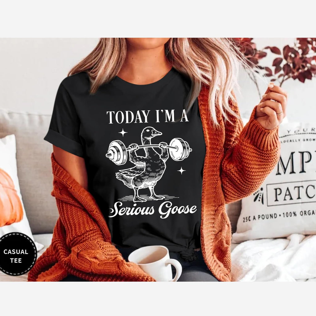 Cayxatiu Today I'm A Serious Goose Shirt Funny Silly Goose T Shirts for Women Gym Weightlifting Tshirt Cute Graphic Tees(Black,M)