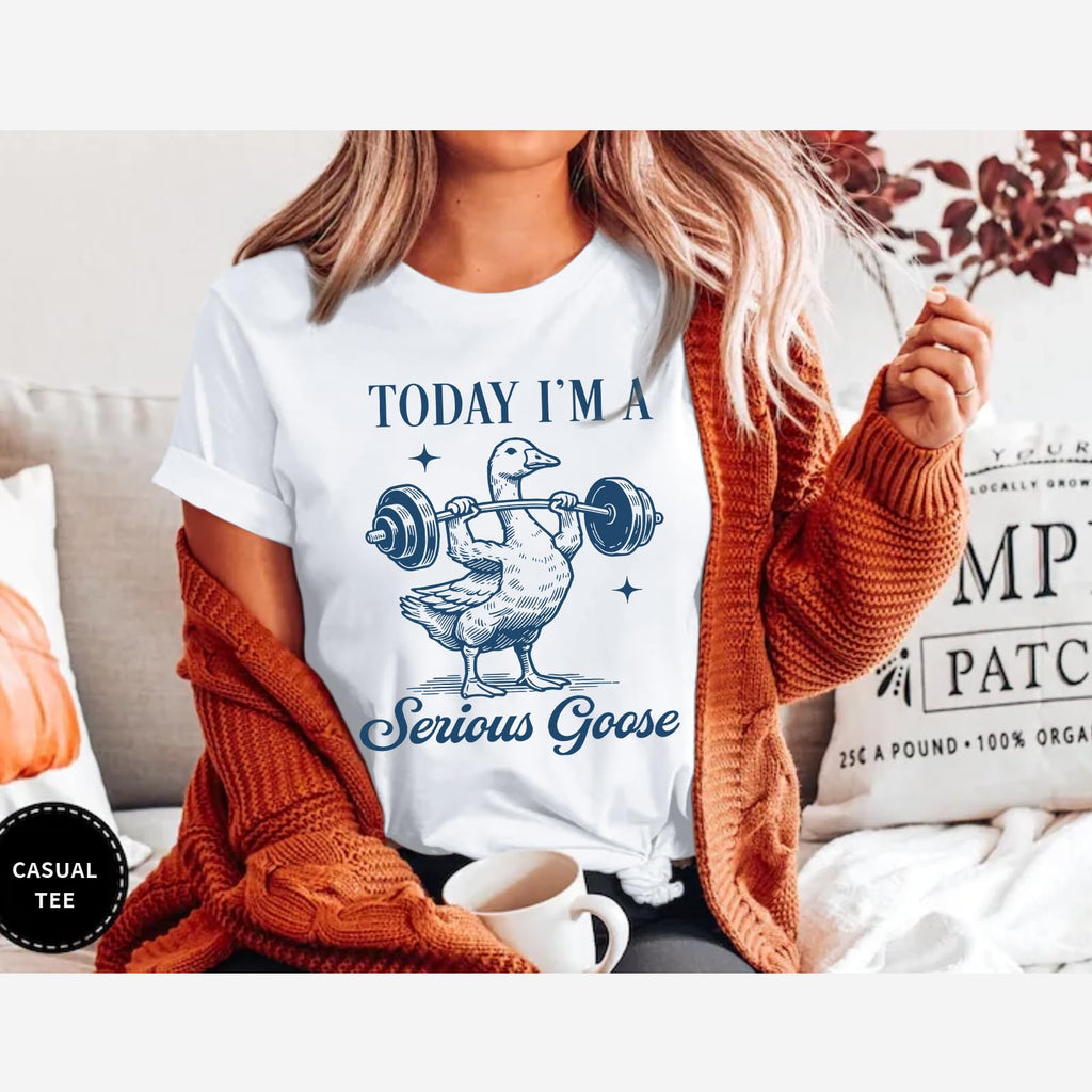 Cayxatiu Today I'm A Serious Goose Shirt Funny Silly Goose T Shirts for Women Gym Weightlifting Tshirt Cute Graphic Tees(White,L)