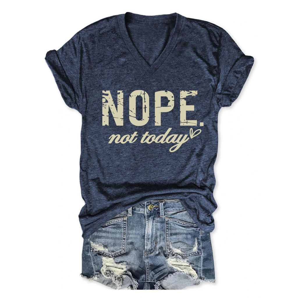 CEZOUAE Nope Not Today T Shirt Women V Neck T Shirts Funny Letter Print Tee