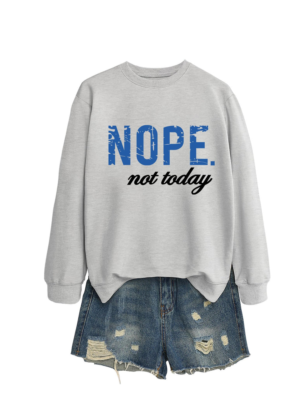 GOJEIOU Nope Not Today Sweatshirt for Women Crew Neck Funny Graphic Tops