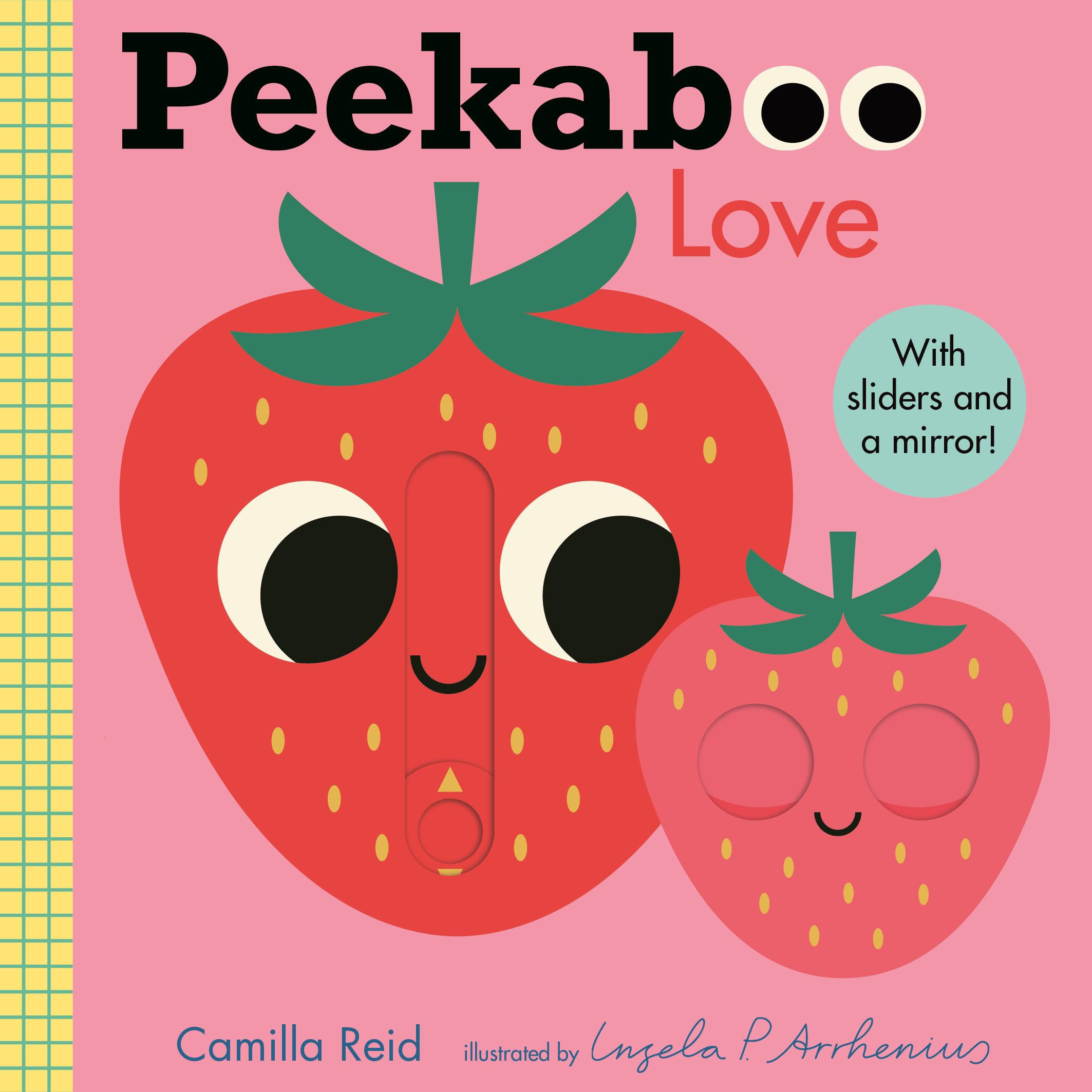 Peekaboo: Love: (An Interactive Board Book for Babies & Toddlers with Mirror & Sliders to Push, Pull, or Turn. Cute Artwork Includes a Strawberry, Rainbow, Ladybug, & More.) (Peekaboo You)