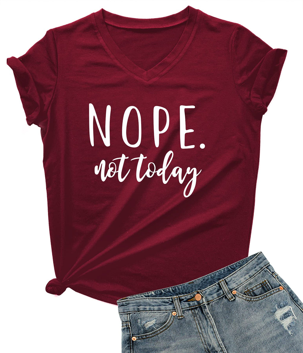 DANVOUY Women's V-Neck Nope Not Today Shirt Cute Tees Funny Letter Printed T Shirt Graphic Tops Wine Red Large