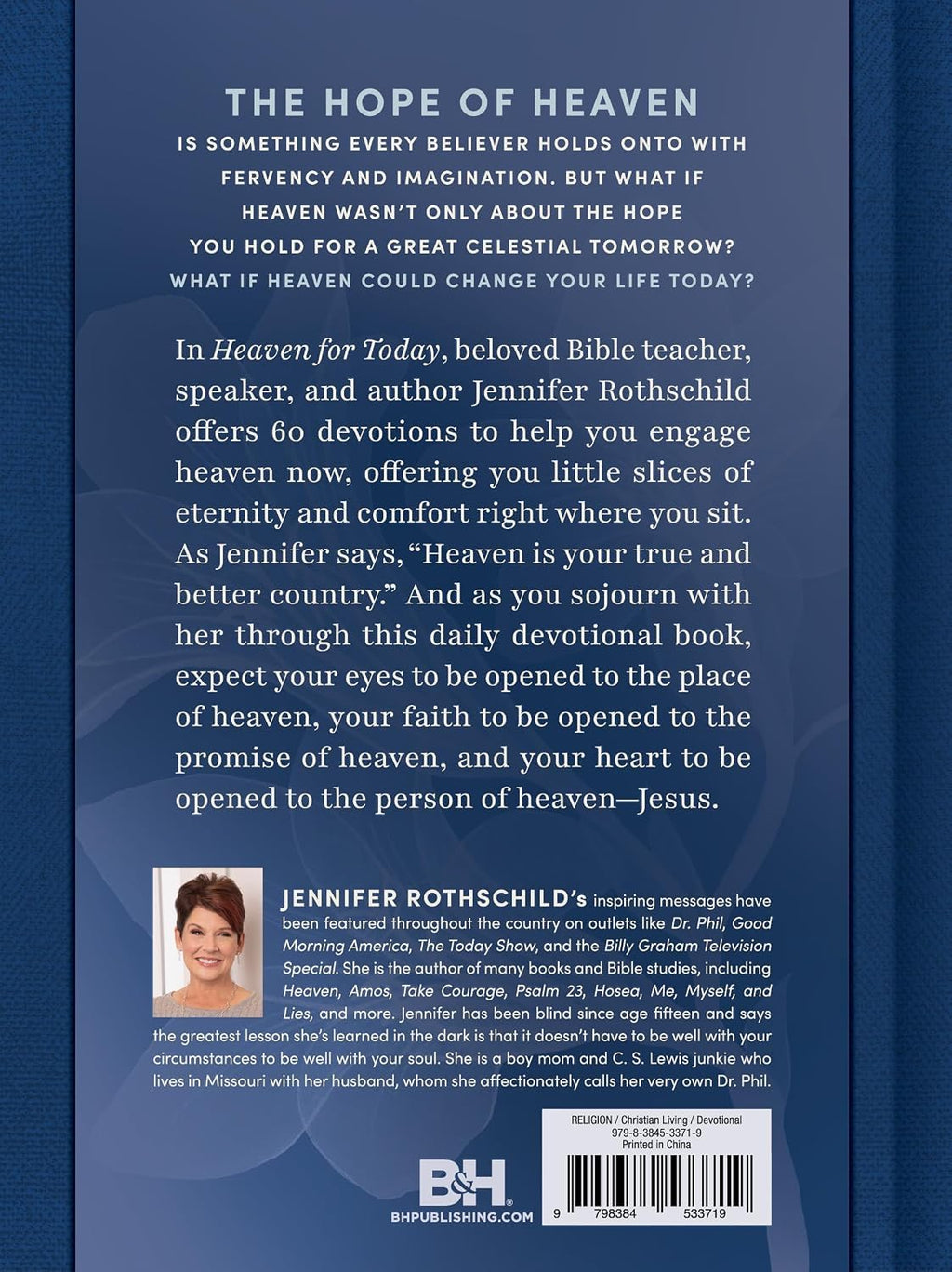 Heaven for Today: 60 Devotions on How the Life to Come Changes Your Life Right Now