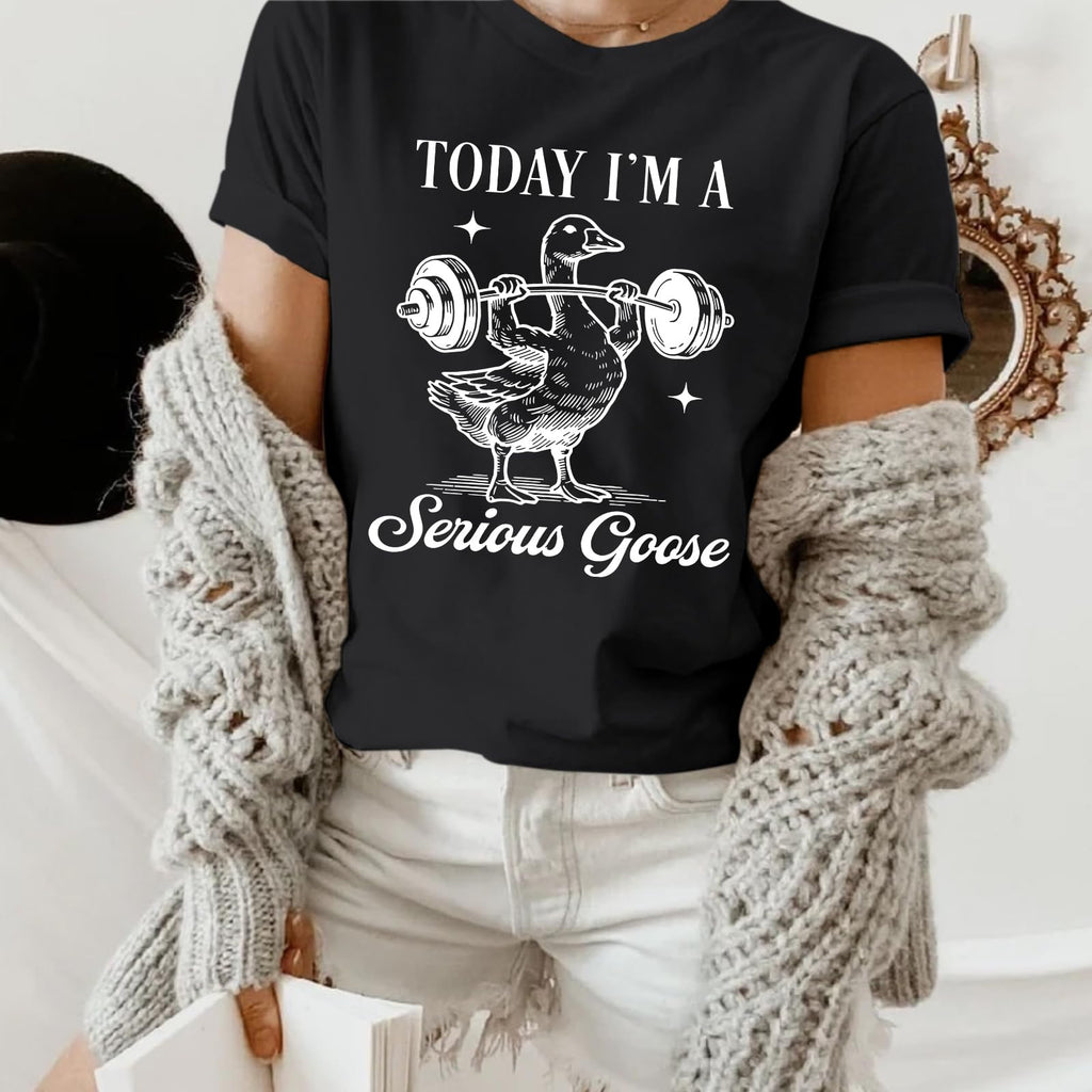 Cayxatiu Today I'm A Serious Goose Shirt Funny Silly Goose T Shirts for Women Gym Weightlifting Tshirt Cute Graphic Tees(Black,M)