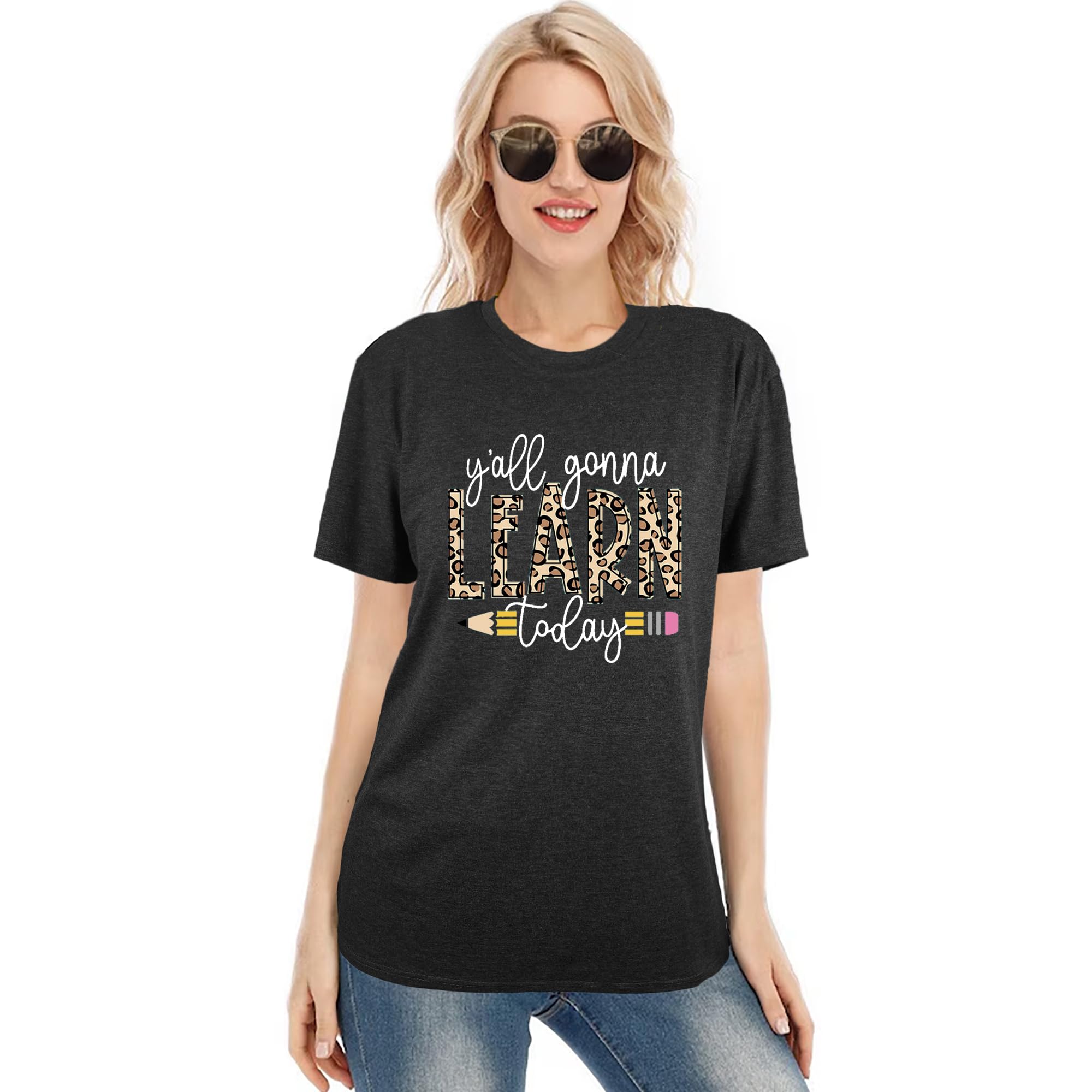 Teacher Shirt Women Y'all Gonna Learn Today Graphic Tees Funny Teach Tops First Day of School Short Sleeve Teaching Outfits Dark Grey XXL