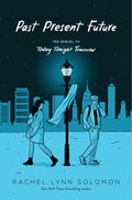Past Present Future (Today Tonight Tomorrow)