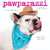Pawparazzi 2025 Wall Calendar