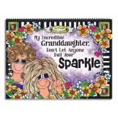 My Incredible Granddaughter Do Not Let Anyone Dull Your Sparkle 2026 Wall Calendar by Suzy Toronto