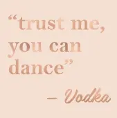 Trust Me You Can Dance Vodka Beverage Napkins