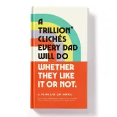 Trillion Cliches Every Dad Will Do Guide