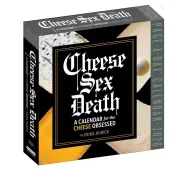 Cheese Sex Death 2026 Desk Calendar