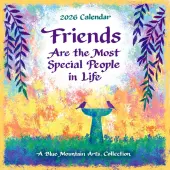 Friends Are The Most Special People In Life 2026 Wall Calendar