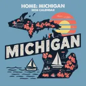 Home Michigan 2026 Wall Calendar