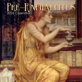 Pre-Raphaelites 2026 Wall Calendar
