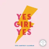 Yes Girl Yes 2026 Wall Calendar