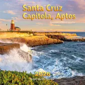 Santa Cruz Capitola and Aptos 2026 Wall Calendar