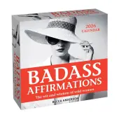 Badass Affirmations 2026 Desk Calendar
