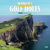 Worlds Toughest Golf Holes 2025 Wall Calendar