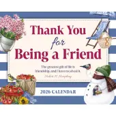 Thank You For Being A Friend 2026 Desk Calendar