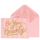 Be You Bravely Blank Card
