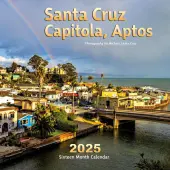 Santa Cruz Capitola and Aptos 2025 Wall Calendar