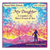 My Daughter I Couldn't Be More Proud Of You 2026 Wall Calendar