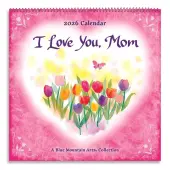 I Love You Mom 2026 Wall Calendar