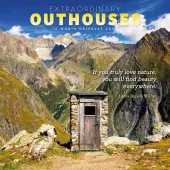 Extraordinary Outhouses 2026 Wall Calendar