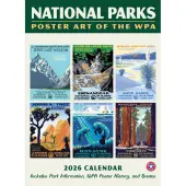National Parks Poster Art of the WPA 2026 Wall Calendar
