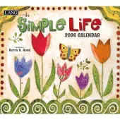Simple Life 2026 Wall Calendar by Karen H. Good