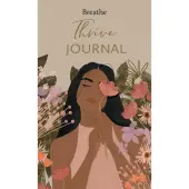 Breathe Thrive Journal
