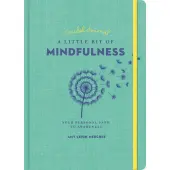 Little Bit of Mindfulness Guided Journal
