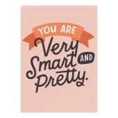 Smart And Pretty Magnet