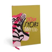 Your Story Matters Lined Journal
