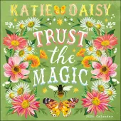 Trust the Magic by Katie Daisy 2026 Wall Calendar