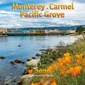 Monterey Carmel and Pacific Grove 2026 Wall Calendar
