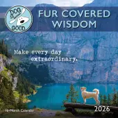 Dog is Good Fur Wisdom 2026 Mini Wall Calendar